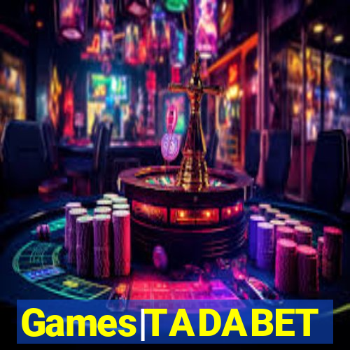 Games|TADABET