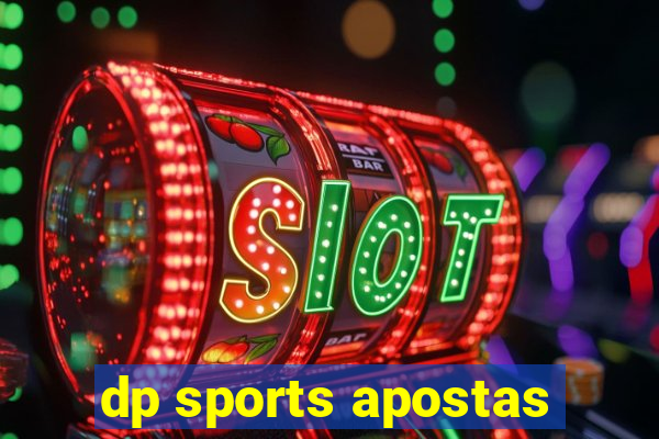 dp sports apostas