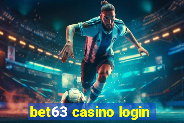 bet63 casino login