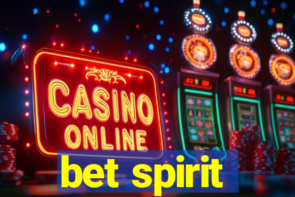 bet spirit