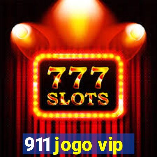 911 jogo vip