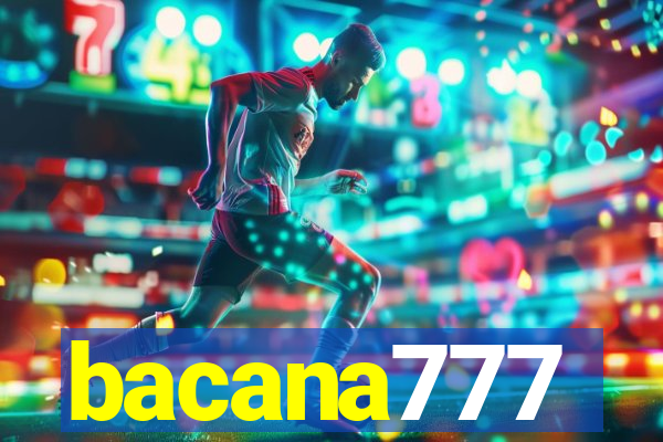 bacana777