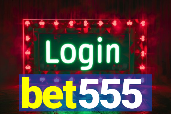 bet555