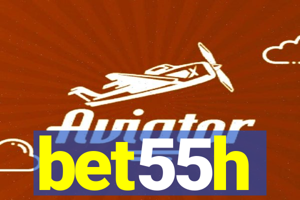 bet55h