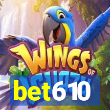 bet610