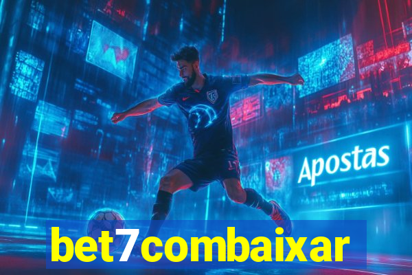 bet7combaixar