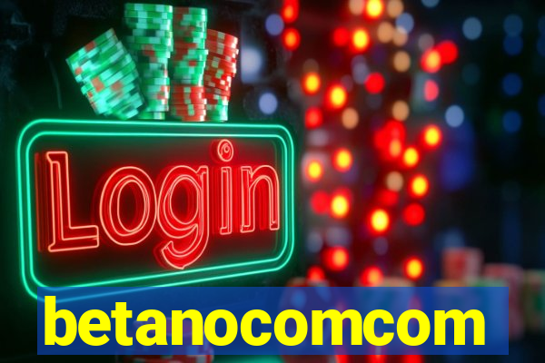 betanocomcom