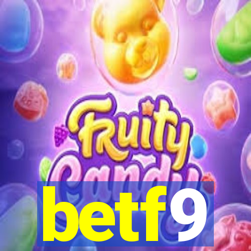 betf9