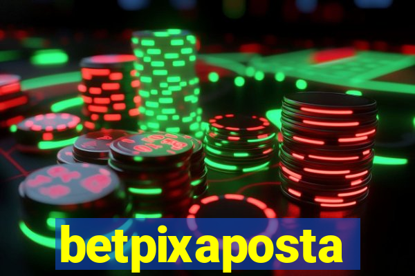 betpixaposta