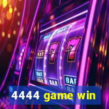 4444 game win