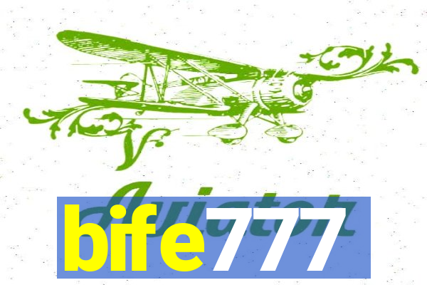 bife777