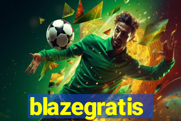 blazegratis