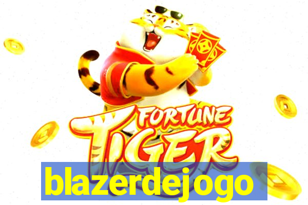 blazerdejogo