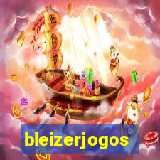 bleizerjogos