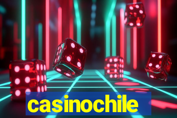 casinochile