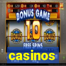 casinos