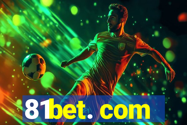 81bet. com