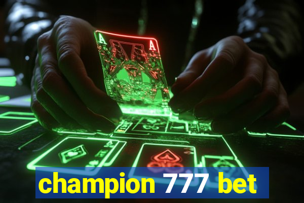 champion 777 bet