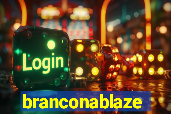 branconablaze