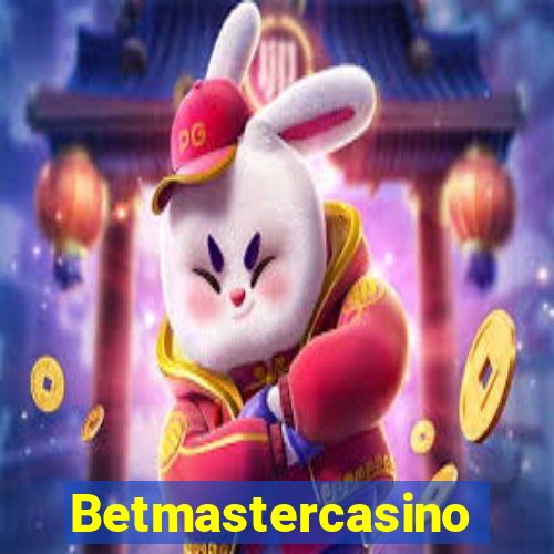 Betmastercasino