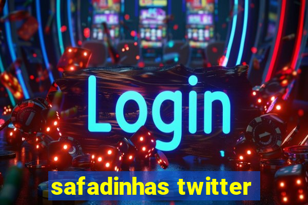 safadinhas twitter