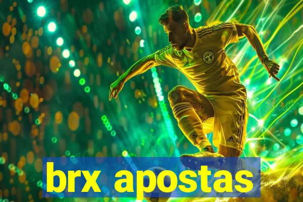 brx apostas