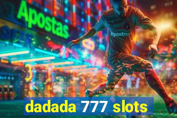 dadada 777 slots