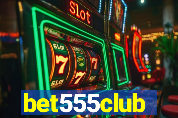 bet555club