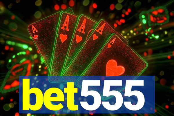 bet555