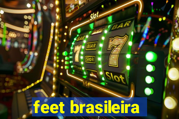 feet brasileira