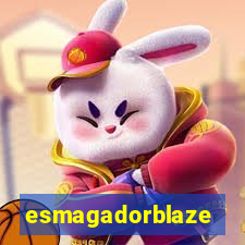 esmagadorblaze