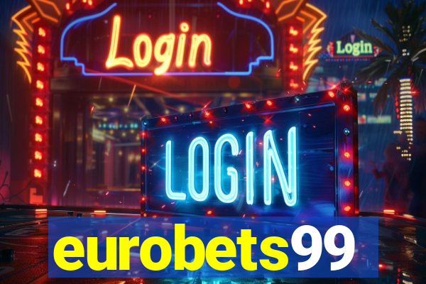 eurobets99