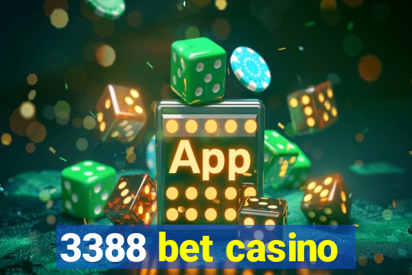 3388 bet casino