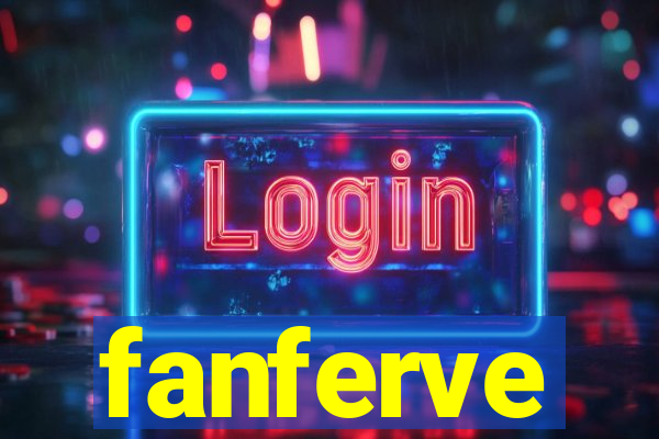 fanferve