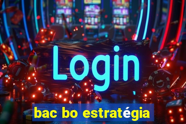 bac bo estratégia