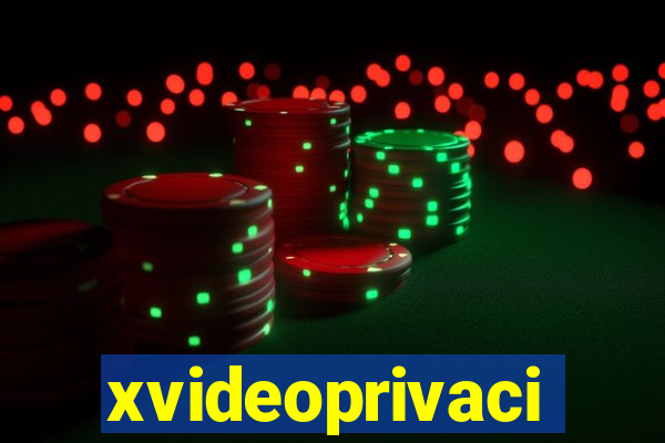 xvideoprivaci