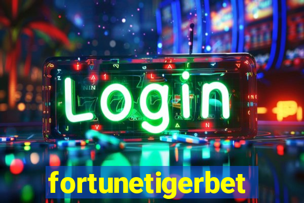 fortunetigerbet