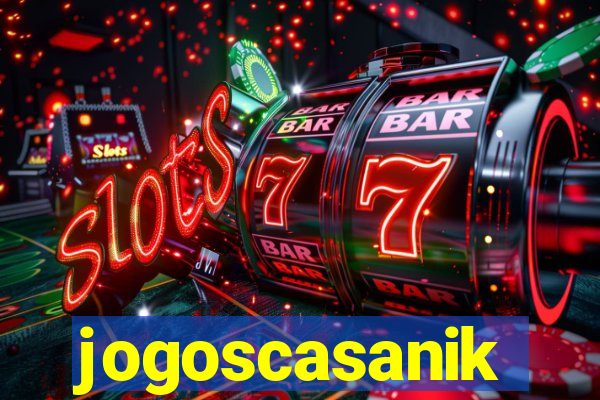 jogoscasanik