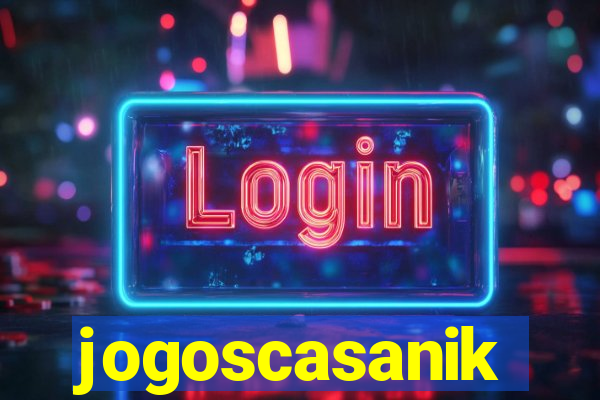 jogoscasanik