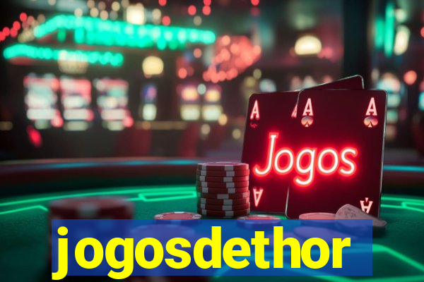 jogosdethor