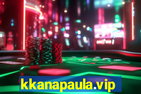 kkanapaula.vip