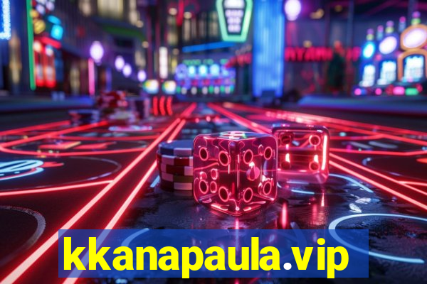 kkanapaula.vip