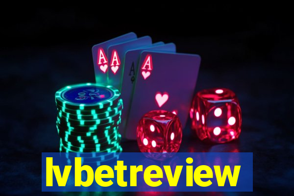 lvbetreview