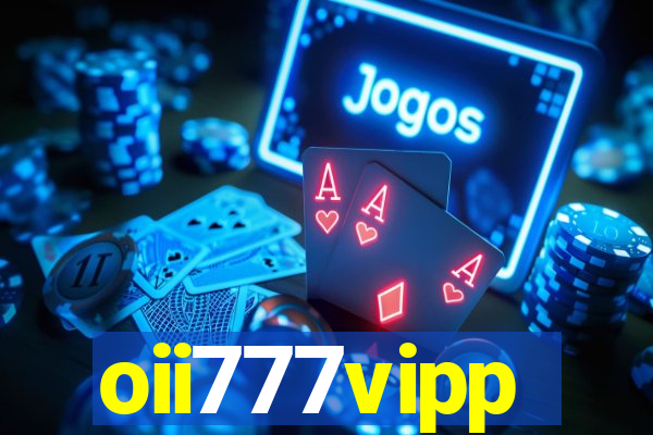 oii777vipp