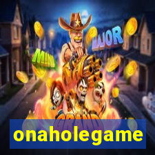 onaholegame