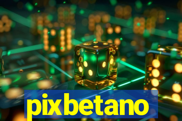 pixbetano