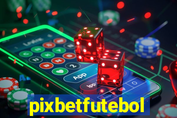 pixbetfutebol