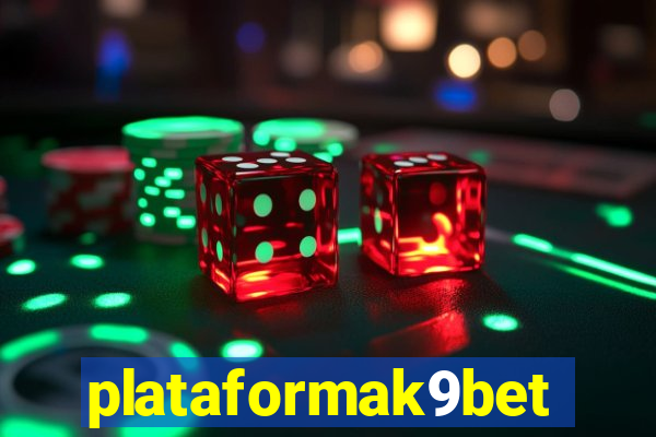 plataformak9bet