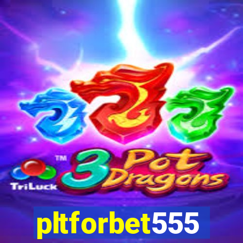 pltforbet555