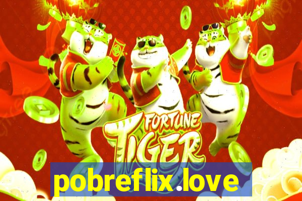 pobreflix.love